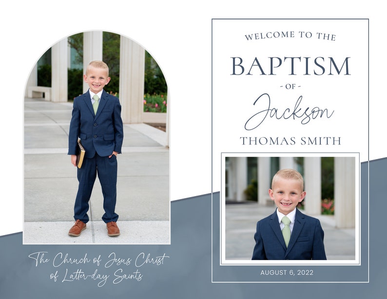 May include: A young boy in a navy blue suit and green tie stands in front of a church. He is holding a book in his left hand and smiling. The text "The Church of Jesus Christ of Latter-day Saints" is at the bottom of the image. The text "WELCOME TO THE BAPTISM - OF - Jackson THOMAS SMITH AUGUST 6, 2022" is on the right side of the image.