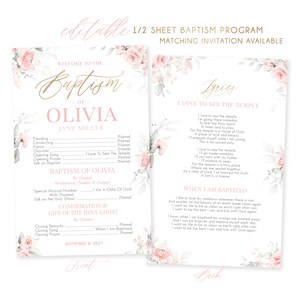 May include: A printable baptism program with a floral design. The program includes the name Olivia and the date September 8, 2021. The program also includes lyrics for the songs "I Love to See the Temple" and "When I Am Baptized".