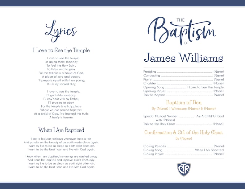 May include: A blue and white certificate with the text "The Baptism of James Williams" and the lyrics to the song "I Love to See the Temple". The certificate also includes the names of the officiant, witnesses, and musicians for the baptism ceremony.