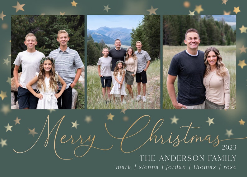May include: A Christmas card featuring a family of five with a green background and gold stars. The text "Merry Christmas 2023" and "THE ANDERSON FAMILY" is written in gold script. The names "mark | sienna | jordan | thomas | rose" are written below the family name.