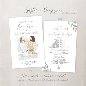 May include: An editable baptism programme template featuring a watercolour illustration of two figures in water. The front of the programme reads "Welcome to the Baptism of Jackson Miller" and the back reads "The Baptism of Jackson Miller". The programme includes a list of the order of service for the baptism.