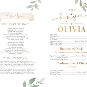 May include: A printable baptism program for Olivia with a watercolor floral design. The program includes the lyrics to the songs "I Love to See the Temple" and "When I Am Baptized".