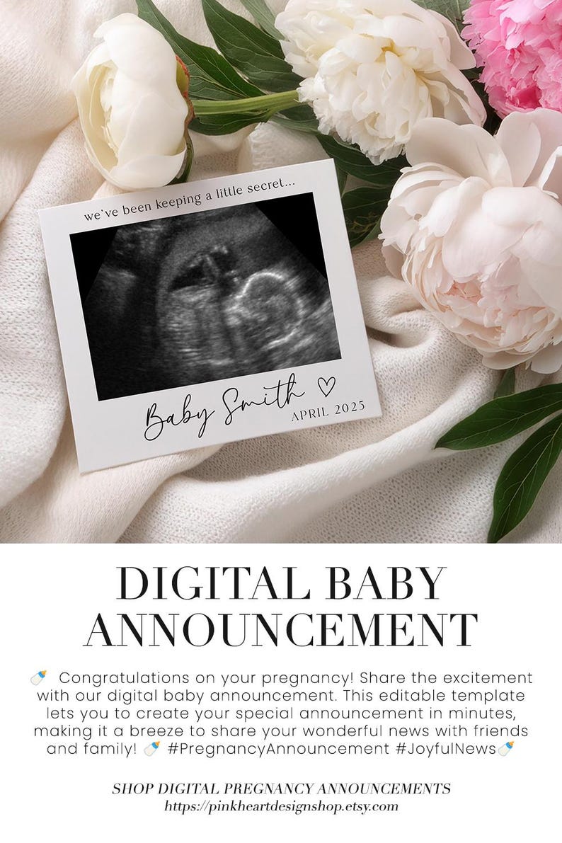 Puede incluir: Una plantilla de anuncio de beb&eacute; digital con fondo blanco y una imagen de ultrasonido en blanco y negro. El texto "Baby Smith" y "Abril 2025" est&aacute; escrito en cursiva negra. El texto "Anuncio de beb&eacute; digital" est&aacute; escrito en fuente negra sin serif. El texto "&iexcl;Felicidades por tu embarazo! Comparte la emoci&oacute;n con nuestro anuncio de beb&eacute; digital. Esta plantilla editable te permite crear tu anuncio especial en minutos, lo que facilita compartir tus maravillosas noticias con amigos y familiares! #PregnancyAnnouncement #JoyfulNews" est&aacute; escrito en fuente negra sin serif. El texto "COMPRAR ANUNCIOS DE EMBARAZO DIGITALES" est&aacute; escrito en fuente negra sin serif. El texto "https://pinkheartdesignshop.etsy.com" est&aacute; escrito en fuente negra sin serif.