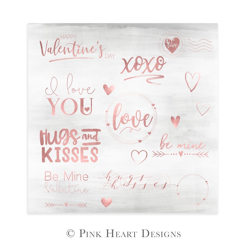 May include: A set of rose gold Valentine's Day themed digital stamps with phrases like "Happy Valentine's Day", "I love you", "Hugs and Kisses", "Be Mine", "Love", "XOXO", and "Be Mine Valentine".