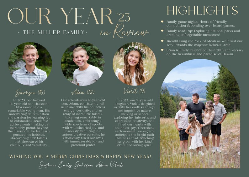 May include: A family portrait with a green background. The family is standing in a field with mountains in the background. The text "OUR YEAR '23 - THE MILLER FAMILY - in Review" is at the top of the image. The text "HIGHLIGHTS" is at the top right of the image. The text "WISHING YOU A MERRY CHRISTMAS & HAPPY NEW YEAR! Joshua, Emily, Jackson, Adam, Violet" is at the bottom of the image.
