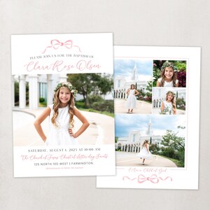 May include: A baptism invitation with a pink bow and the text "Please join us for the baptism of Clara Rose Olsen" and "Saturday, August 1, 2025 at 10:00 AM The Church of Jesus Christ of Latter-day Saints 125 North 100 West | Farmington". The invitation also features a collage of photos of a young girl in a white dress.