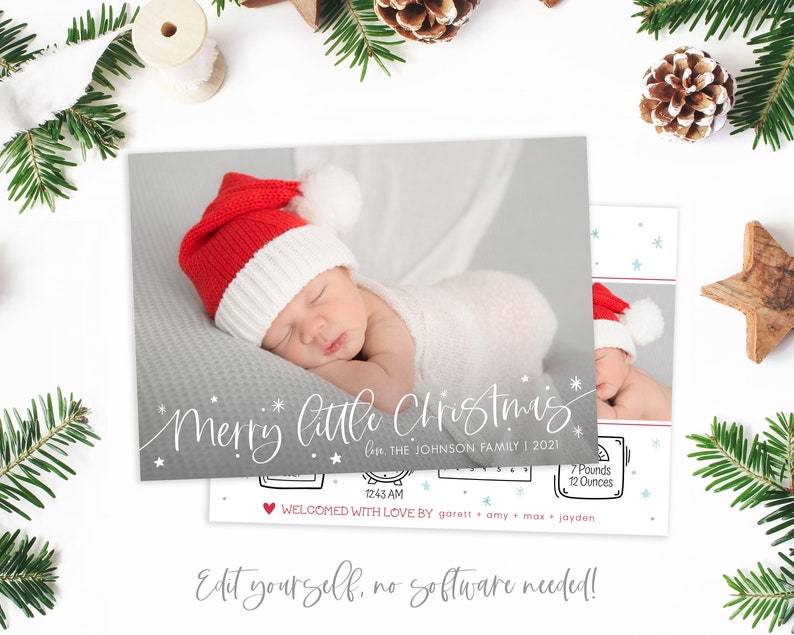 May include: A Christmas card with a photo of a newborn baby wearing a red Santa hat. The card says "Merry Little Christmas" and includes the baby's birth details: 12:43 AM, 7 pounds, 12 ounces. The card is decorated with snowflakes and stars.
