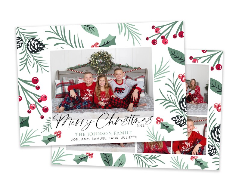May include: A Christmas card with a white background and a green and red holly pattern. The card features a photo of a family of five in matching pajamas. The text "Merry Christmas 2022" is written in black script. The text "The Johnson Family" is written in gray below the photo. The text "Jon, Amy, Samuel, Jack, Juliette" is written in gray below the family name.