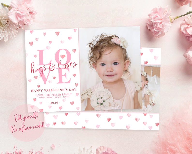 May include: A pink and white Valentine's Day card featuring a photograph of a young girl. The card displays the words "LOVE hugs & kisses" in pink lettering with pink hearts scattered around the letters. The text "HAPPY VALENTINE'S DAY" is positioned below the lettering. The text "LOVE, THE MILLER FAMILY" is located beneath that. The year "2020" is at the bottom of the card.