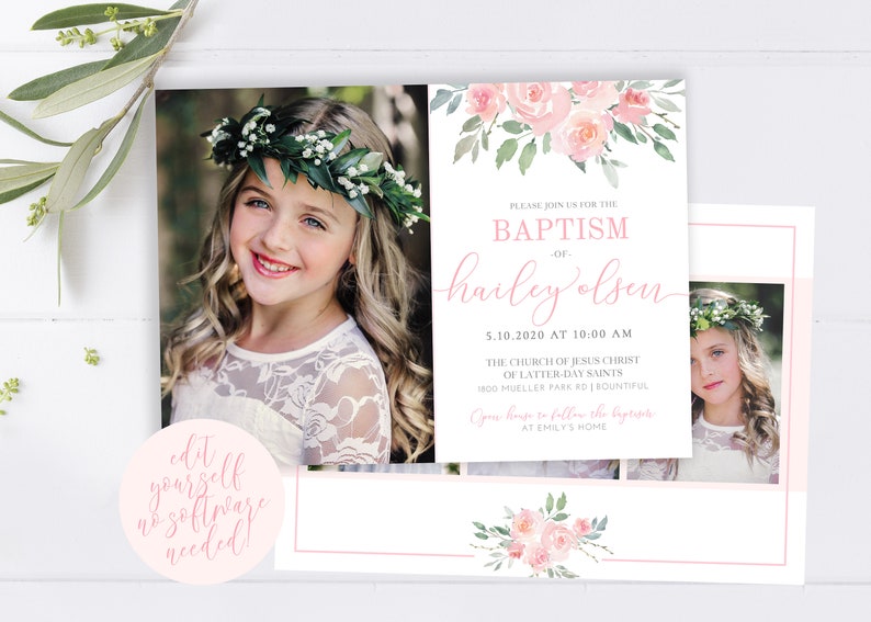 May include: A pink and green floral baptism invitation with a photo of a young girl wearing a white dress and a flower crown. The invitation includes the text "PLEASE JOIN US FOR THE BAPTISM OF harley olsen 5.10.2020 AT 10:00 AM THE CHURCH OF JESUS CHRIST OF LATTER-DAY SAINTS 1800 MUELLER PARK RD | BOUNTIFUL Open house to follow the baptism at Emily's home"