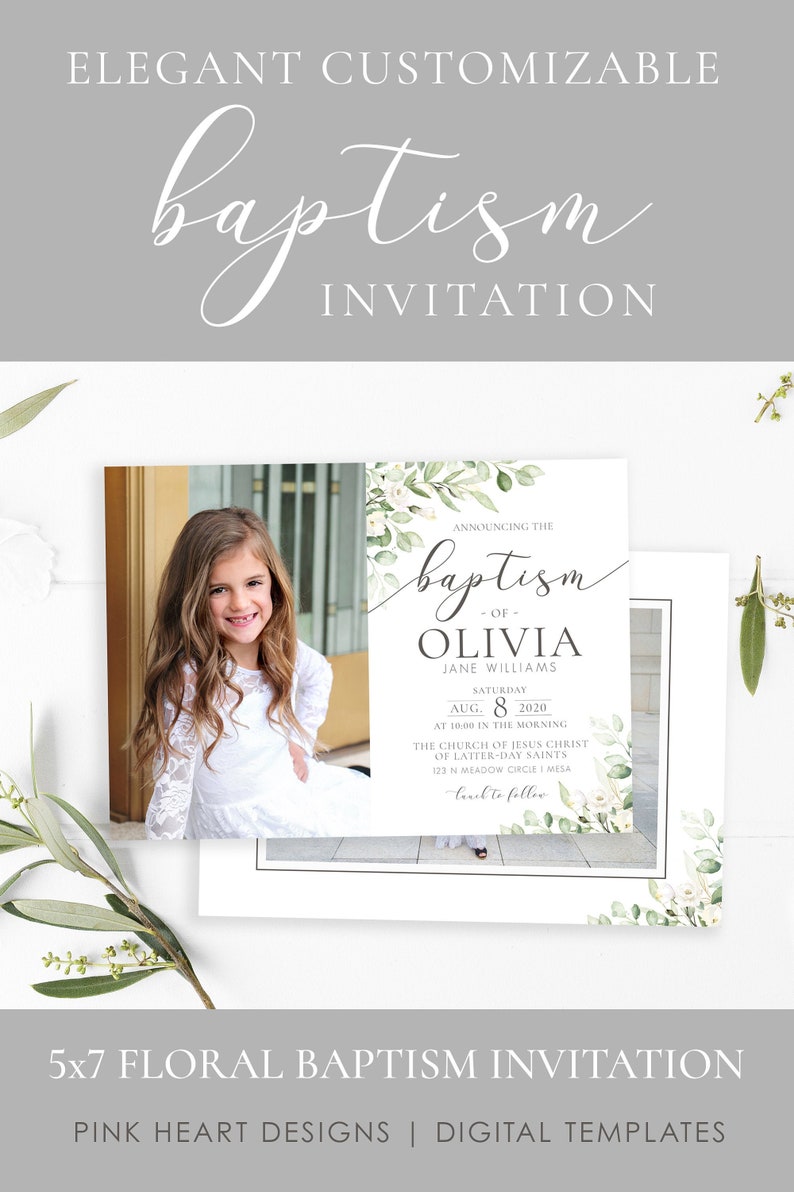 May include: A 5x7 floral baptism invitation with a photo of a young girl in a white dress. The invitation is decorated with green leaves and white flowers. The text on the invitation reads "Announcing the baptism of Olivia Jane Williams, Saturday, August 8, 2020, at 10:00 in the morning, The Church of Jesus Christ of Latter-day Saints, 123 N Meadow Circle I Mesa, Lunch to follow."