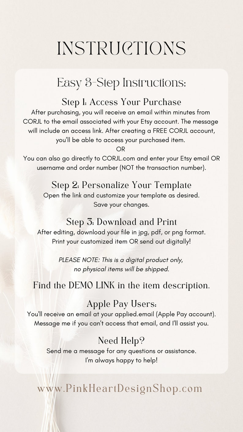 May include: A white background with black text outlining instructions for accessing, personalizing, and downloading a digital product. The text includes the phrase "Easy 3-Step Instructions" and the website address "www.PinkHeartDesignShop.com".