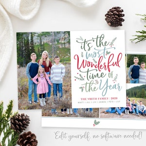 May include: A Christmas card featuring a family of five standing in a snowy forest. The card has a festive design with the text "It's the most wonderful time of the year" and holly sprigs. The family's names are listed below the text.
