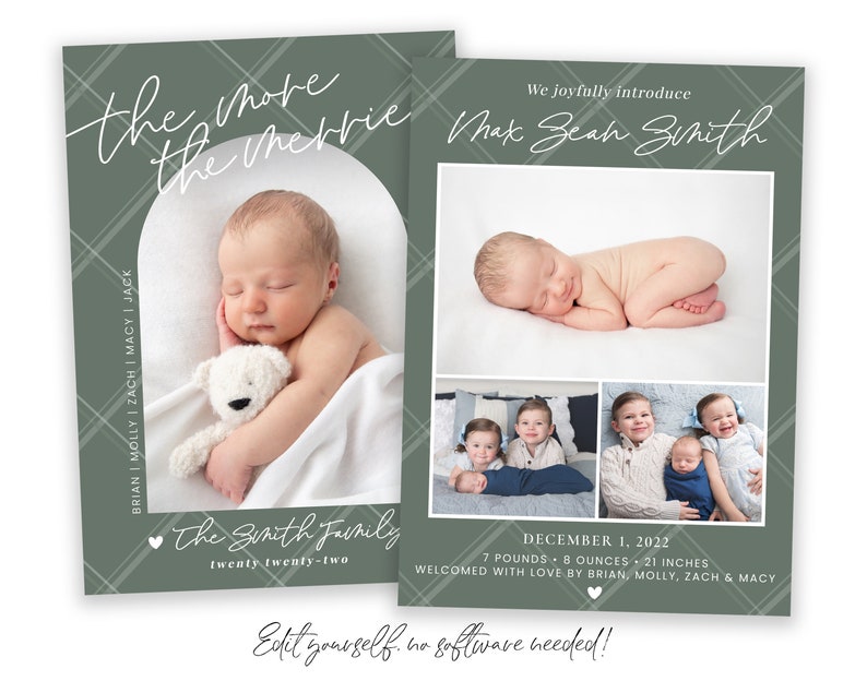 May include: A green and white plaid announcement card with a photo of a newborn baby boy. The card reads "We joyfully introduce Max Bean Smith" and "December 1, 2022, 7 pounds, 8 ounces, 21 inches. Welcomed with love by Brian, Molly, Zach & Macy".