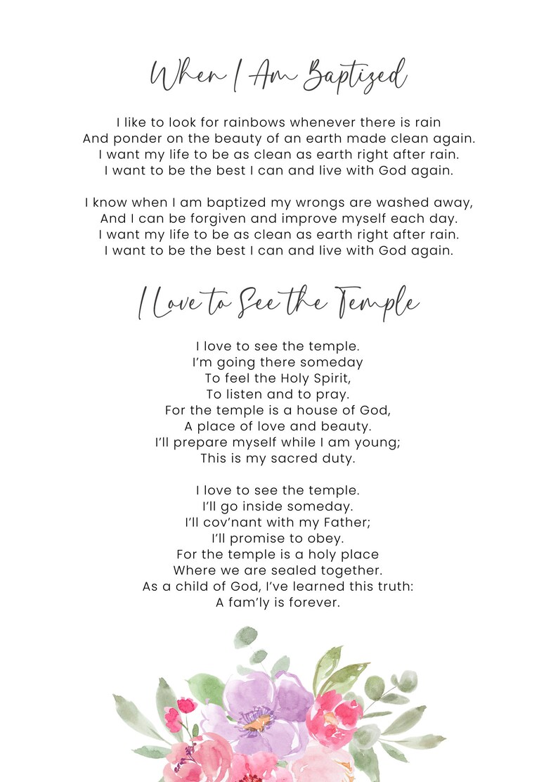 May include: A printable poem about baptism and the temple. The poem is written in a white font on a white background with a watercolour floral illustration at the bottom.