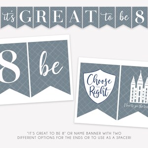 May include: A printable banner with a blue and white color scheme. The banner says "It's GREAT to be 8" and includes a temple image. The banner is designed for a birthday or other celebration.