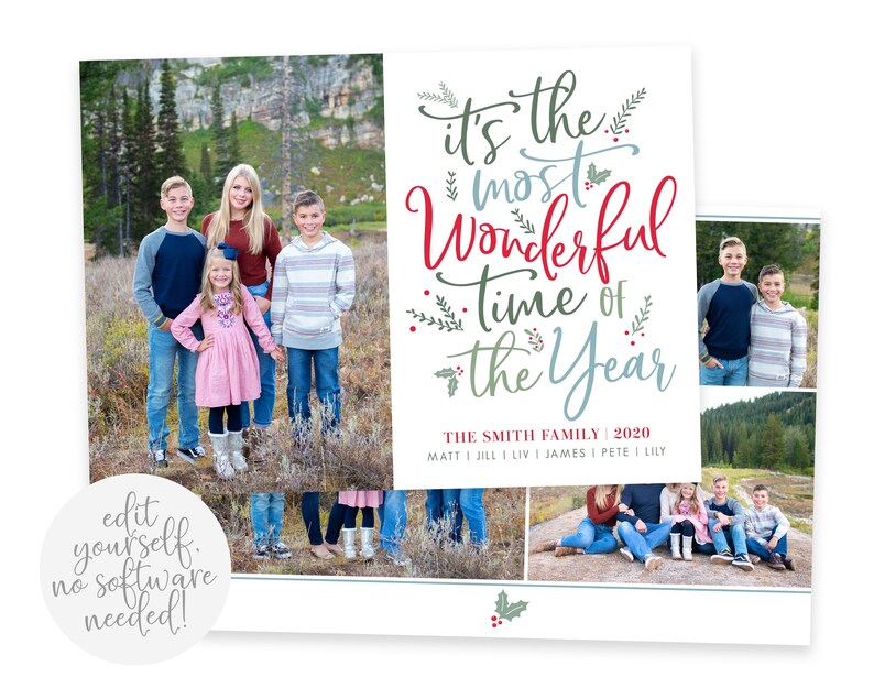 May include: A Christmas card featuring a family portrait with the text "It's the most wonderful time of the year." The card is decorated with holly and greenery.