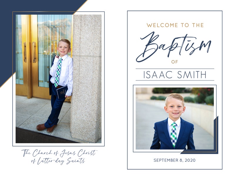 May include: A boy in a blue suit and a green and white patterned tie stands in front of a building. The text "Welcome to the Baptism of Isaac Smith" is at the top of the image. The text "The Church of Jesus Christ of Latter-day Saints" is at the bottom of the image. The date "September 8, 2020" is at the bottom of the image.