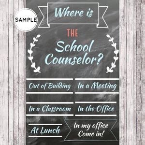 School Counselor Office Decor, counselor office sign, counselor gift, where is the counselor? Perfect appreciation gift for counselor!