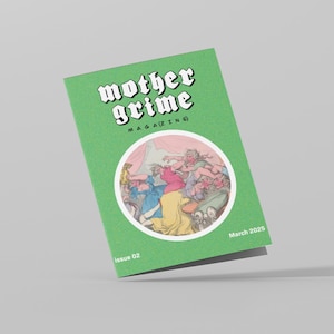 Mothergrime Maga(Zine) MARCH EDITION issue #02, zine, snail mail, hand-made zine