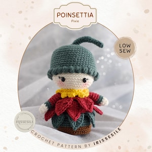 May include: Crochet pattern for a poinsettia pixie doll. The doll is wearing a green hat, a red and green poinsettia dress, and has a yellow collar. The pattern is called "Poinsettia Pixie" and is by "Irissesile".