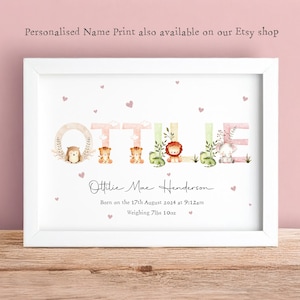 May include: A personalized nursery print with the name "Ottilie Mae Henderson" in pink, green, and yellow letters decorated with animal illustrations. The text below the name reads "Born on the 17th August 2024 at 9:12am Weighing 7lbs 10oz".
