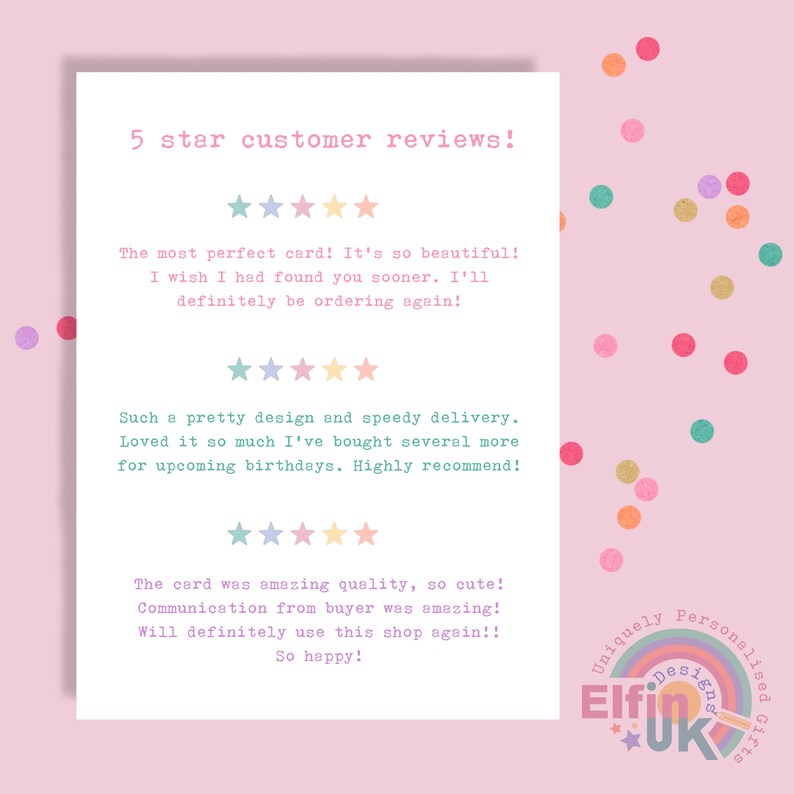 May include: Five star customer reviews for a card shop. The reviews are positive and highlight the quality, design, and speed of delivery. The shop's logo is a colorful star with the text "Elfin UK Designs".