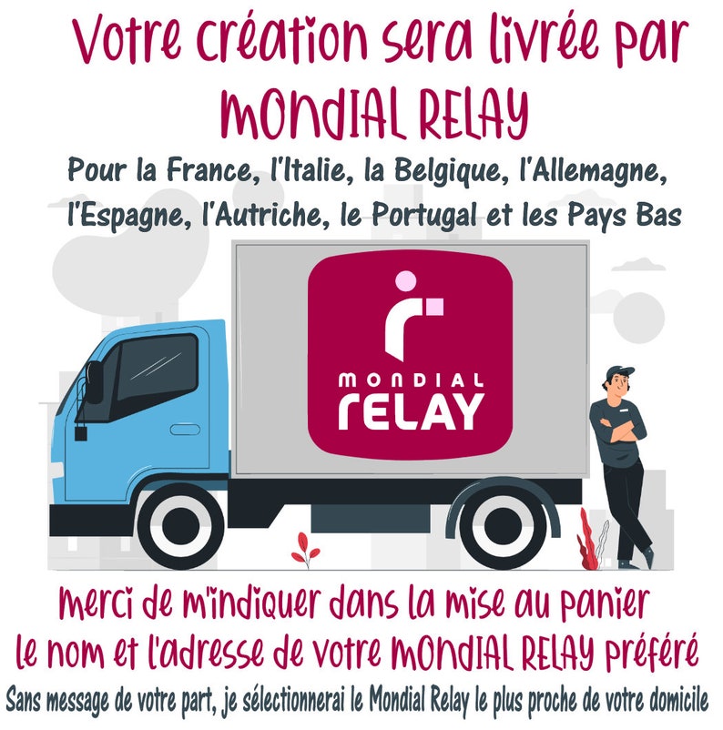K&ouml;nnte beinhalten: Ein blauer Lieferwagen mit dem Mondial Relay-Logo an der Seite. Der LKW ist vor einem wei&szlig;en Hintergrund mit dem Text "Ihre Kreation wird von Mondial Relay geliefert. F&uuml;r Frankreich, Italien, Belgien, Deutschland, Spanien, &Ouml;sterreich, Portugal und die Niederlande. Vielen Dank, dass Sie im Warenkorb den Namen und die Adresse Ihres bevorzugten Mondial Relay angeben. Ohne eine Nachricht von Ihnen werde ich das Mondial Relay ausw&auml;hlen, das Ihrem Zuhause am n&auml;chsten liegt." geparkt.