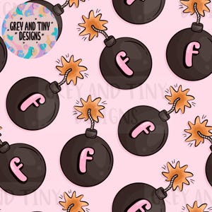 May include: A repeating pattern of cartoon bombs with the letter "f" in pink on a light pink background. Each black bomb has a lit fuse and a starburst explosion. The text "GREY AND TINY * DESIGNS*" is in a circle in the upper left.