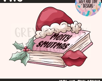 SMUTMAS SPICY, smutty, spicy, booktok, read smut, reading era, bookish era, book club, svg, PNG file, digital download