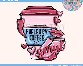 CAFÉ Y SMUT, booktok, club de lectura picante, obscenidad, libros obscenos, png, lindo, camiseta, taza libby, svg, archivo png, descarga digital
