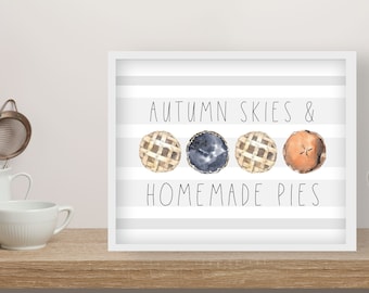 Fall Pies Print / Farmhouse Kitchen Print / Autumn Printable Decor / Fall Sayings Print / Homemade Pies Fall Print / Food Art Print