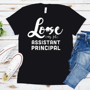 Love My Job Assistant Principal