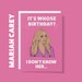 Mariah Carey - I Don't Know Her | A6 Greeting Card 