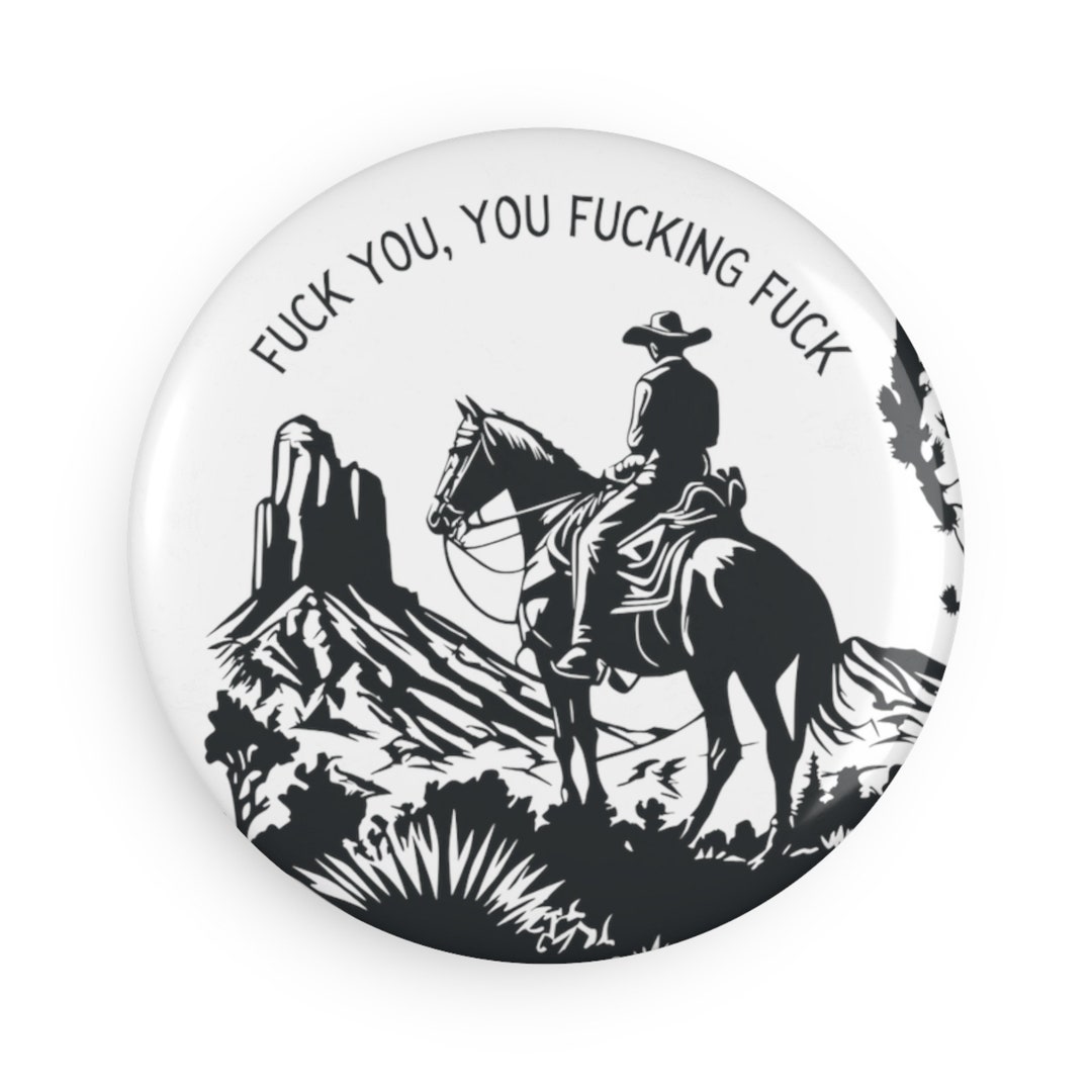 Fck You Cowboy Meme Fridge Retro Western Silhouette Etsy