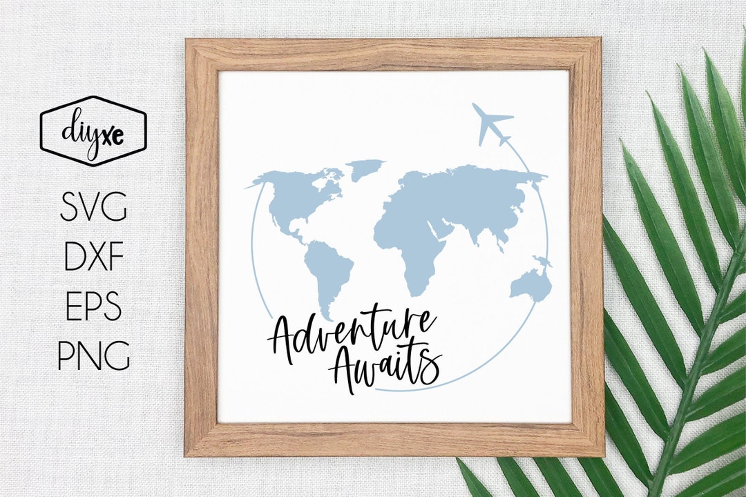 Adventure Awaits Svg-dxf-png-eps | Travel SVG Cut File - Etsy
