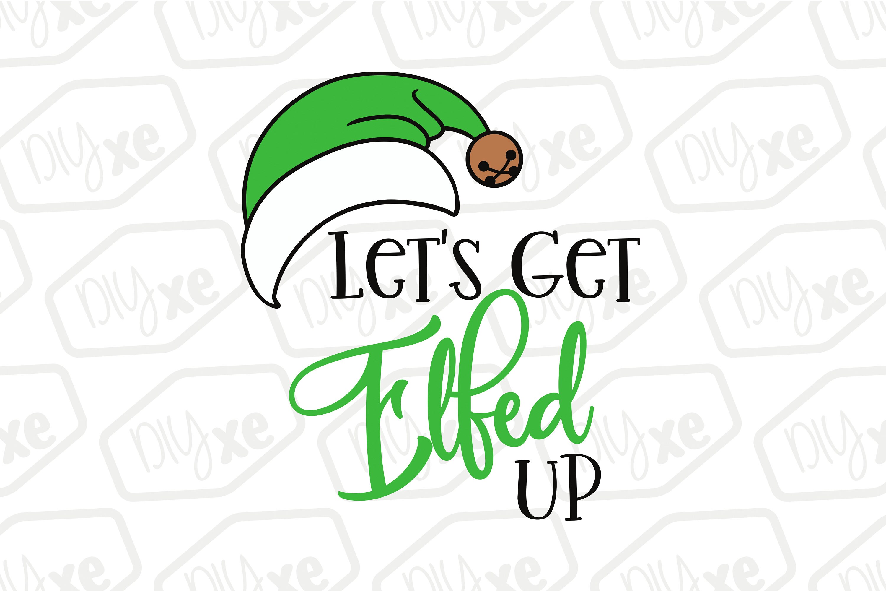 Let’s Get Elfed Up Svg File // Cricut File // Cut File | Etsy