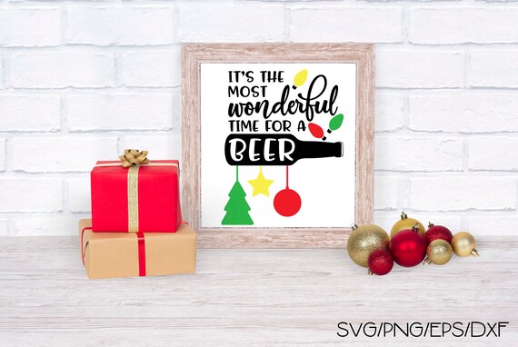 Download Free It S The Most Wonderful Time For A Beer Svg File Cricut Etsy SVG Cut Files