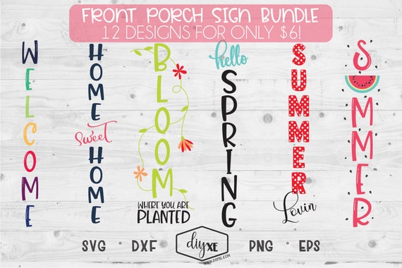Home Sweet Home Bundle A Collection Of Front Porch Sign Svg Etsy
