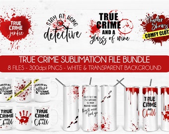 True Crime Sublimation Bundle | Sublimation PNG Bundle