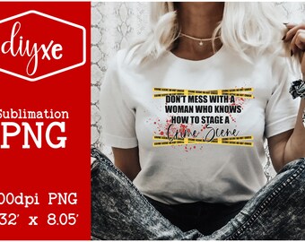 Stage A Crime Scene | True Crime Sublimation | True Crime PNG