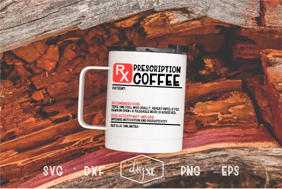 Download Prescription Coffee Label Svg Dxf Png Eps Etsy