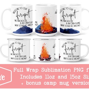 Bienvenido a nuestra hoguera - Booze & An Open Flame / Camping Sublimation Mug / Booze png