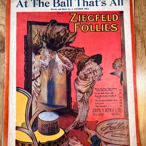Early 1900&#39;s Broadway Ragtime Sheet Music: &quot;The Ball That&#39;s All&quot; From Ziegfeld Follies by J. Leubrie Hill - Jerome H. Remick & Co. 1914
