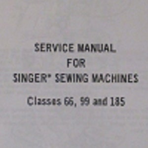 Digitala Singer symaskiner Klasser Modeller 66 99 185 Tekniker Service Reparationsmanual Bok Hur man ställer in tid Timing Ta bort Byt ut delar