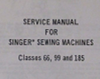 Singer Naaimachine Klassen Modellen 66 99 185 Technici Service Adjusters Reparatie Handleiding Boek Hoe tijd timing in te stellen Verwijder onderdelen