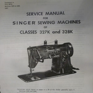Digital Singer Sewing Machine Models 327 328 327K 328K Technician Service Repair Manual Book How To Set Time Timing Oil Lubrication Points