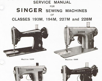 Machine à coudre numérique PDF Singer 193M 194M 227M 228M + liste de pièces Service manuel de réparation livre comment régler la tension de synchronisation remplacer les pièces propres