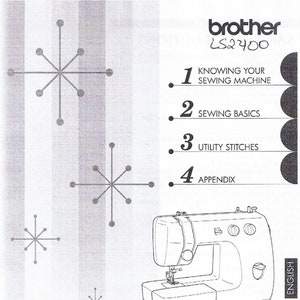 May include: A black and white line drawing of a sewing machine with the text "brother LS2400" above it. The image also includes a list of four steps for using the sewing machine: "Knowing Your Sewing Machine", "Sewing Basics", "Utility Stitches", and "Appendix".