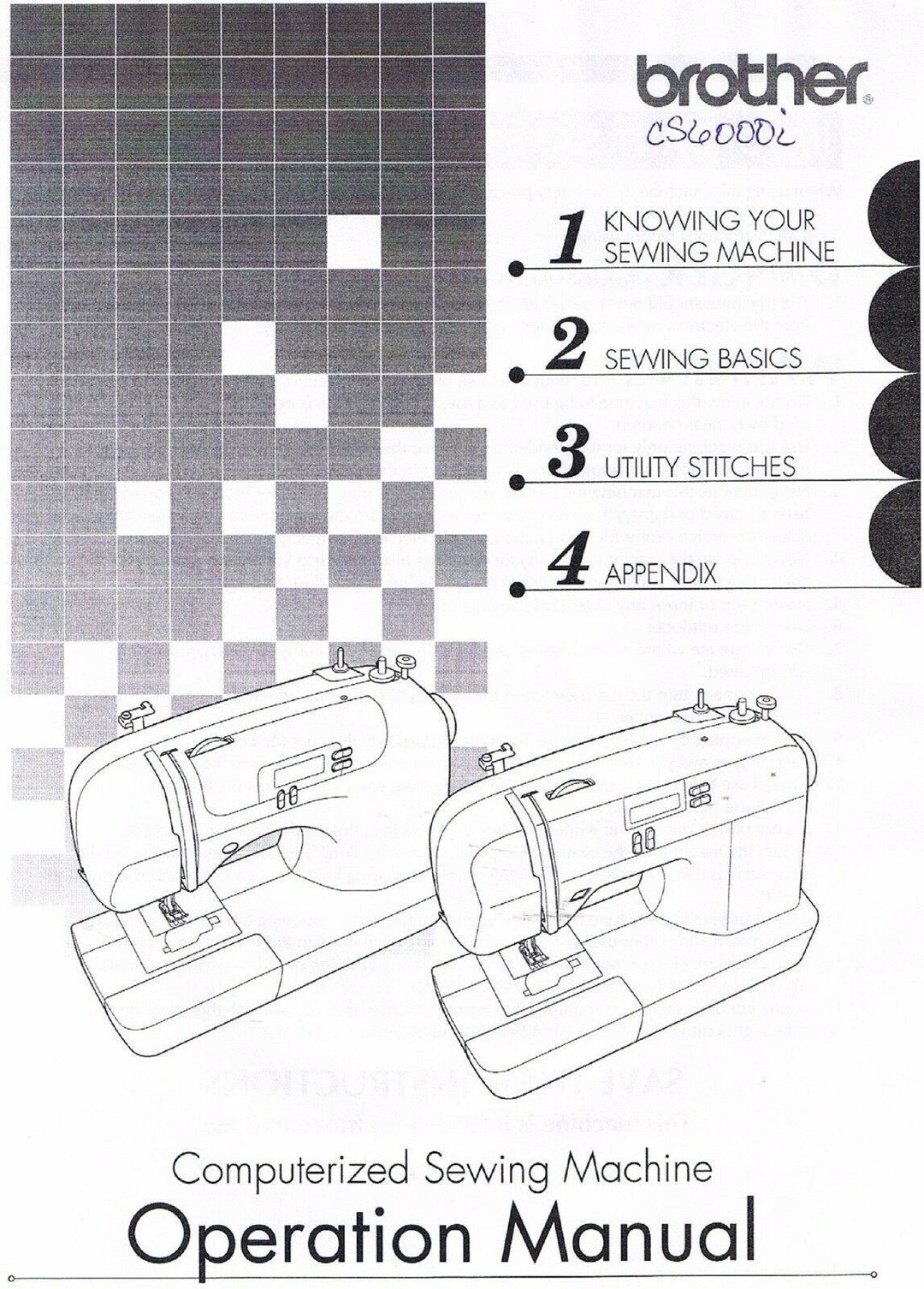 Brother Cs6000i CS6000T CS770 ES2000 XR7700 Sewing Machine Operating